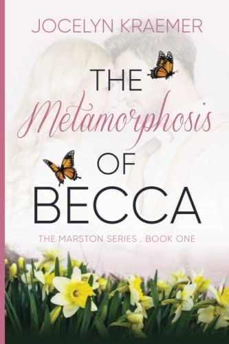 Kraemer, Jocelyn (RO) The Metamorphosis of Becca (TP)