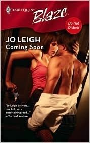 Leigh, Jo - Do Not Disturb #7 Coming Soon (Harlequin Blaze PB)