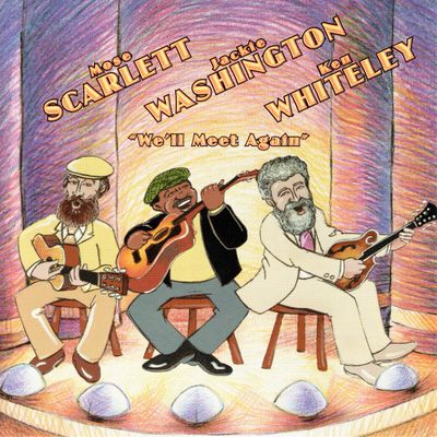 Mose Scarlett, Jackie Washington, Ken Whiteley – We'll Meet Again (1999, CD)