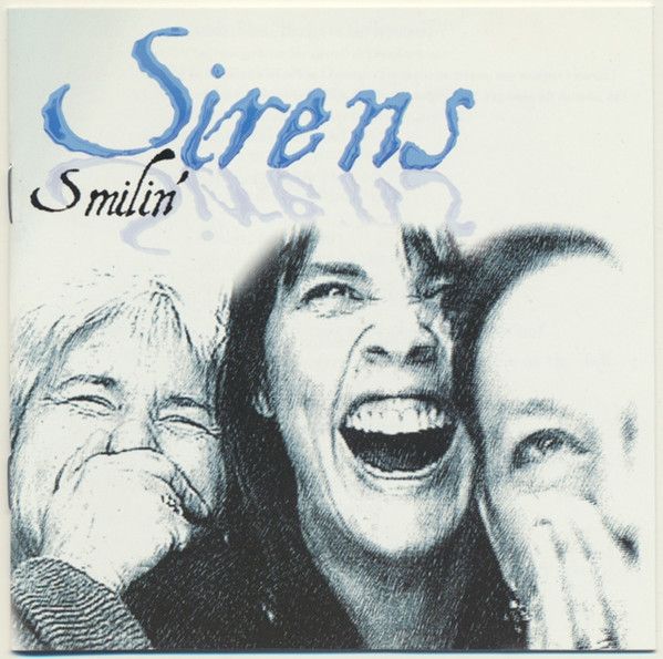Sirens – Smilin' (2000, CD)