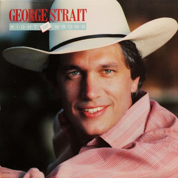 George Strait – Right Or Wrong (VG+, 1983, LP, MCA Records – MCA-5450)