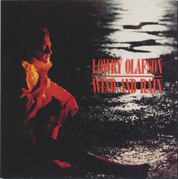 Lowry Olafson – Wind And Rain (CD)