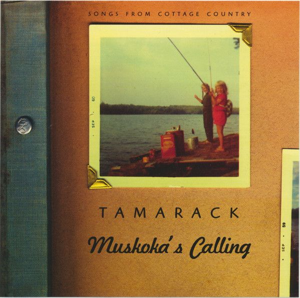 Tamarack – Muskoka's Calling (CD)