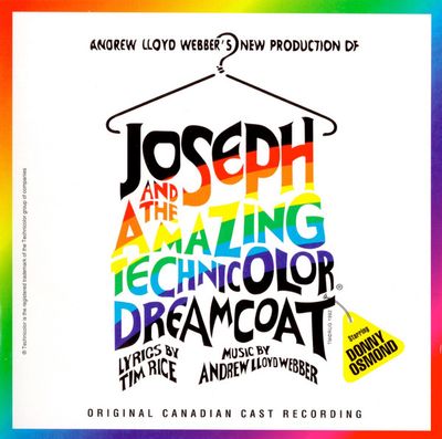 Andrew Lloyd Webber, Donny Osmond ‎– Joseph And The Amazing Technicolor Dreamcoat (Original Canadian Cast Recording) (CD)