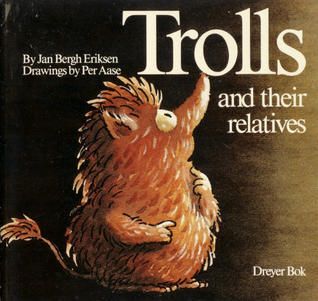 Eriksen, Jan Bergh - Trolls and Their Relatives (softcover)