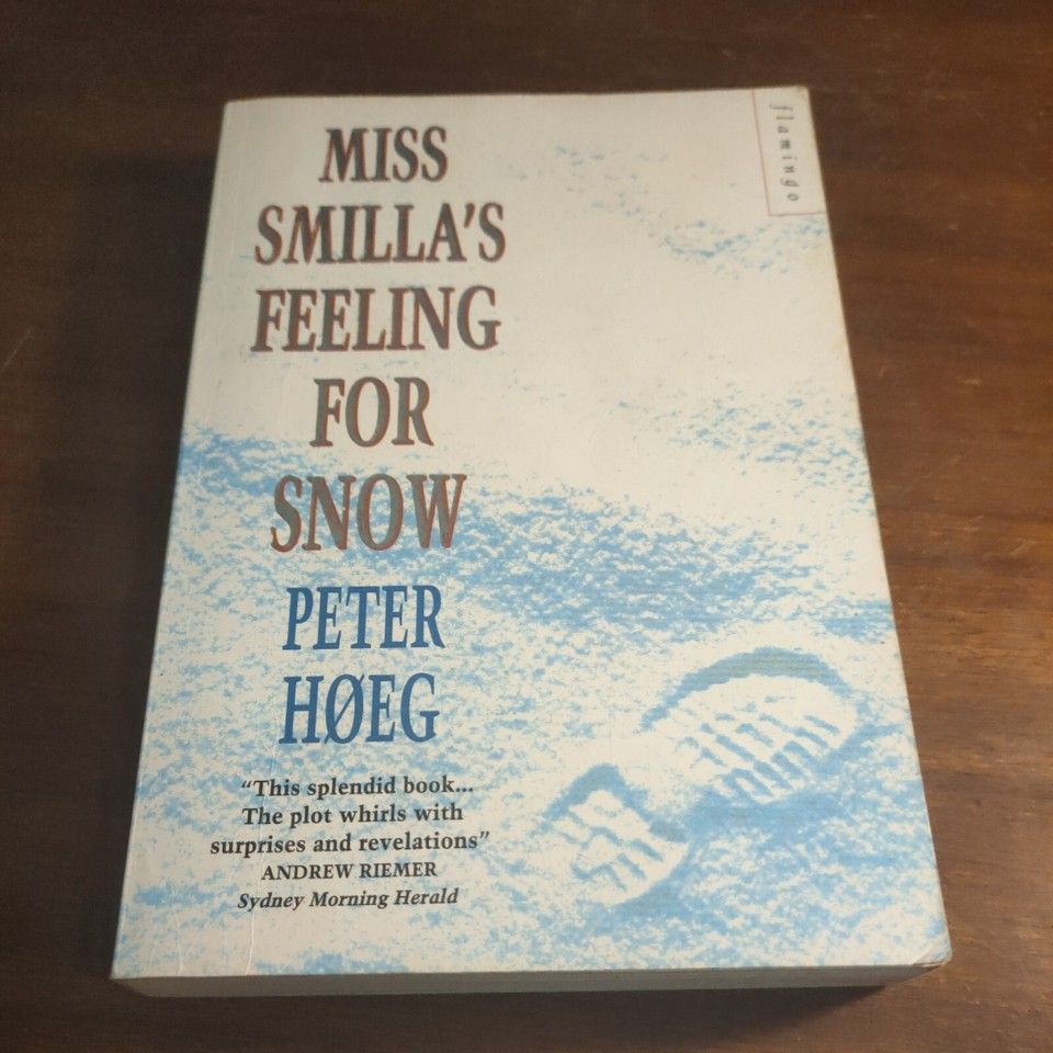 Høeg, Peter (MY) Miss Smilla&#39;s Feeling for Snow (TP)