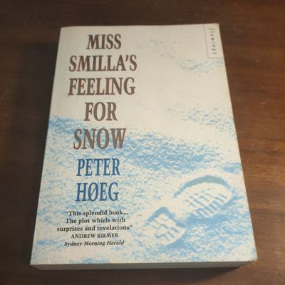 Høeg, Peter (MY) Miss Smilla&#39;s Feeling for Snow (TP)