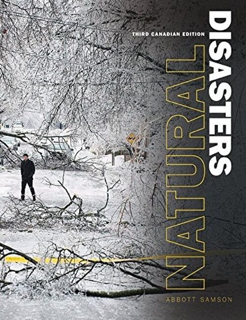 Abbott, Patrick L.; Samson, Claire (550) Natural Disasters, Third Canadian Edition (Softcover)