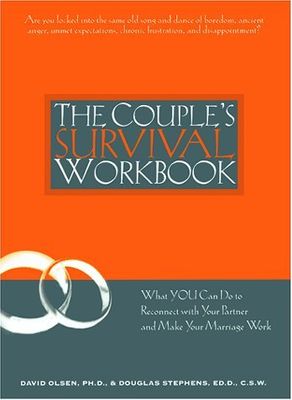 Olsen, David (306.87) The Couple's Survival Workbook: What You Can Do to Reconnect with Your Partner and Make Your Marriage Work (TP)