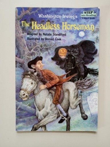 Standiford, Natalie - The Headless Horseman (Step Into Reading)