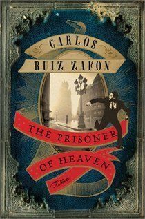 Ruiz Zafón, Carlos (MY) The Prisoner of Heaven (HC, No DJ)