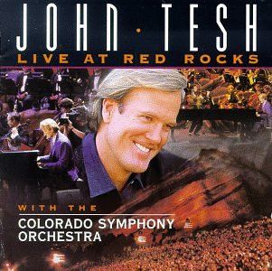 John Tesh With The Colorado Symphony Orchestra – Live At Red Rocks (CD)