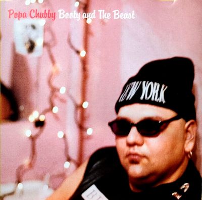 Popa Chubby – Booty And The Beast (CD)
