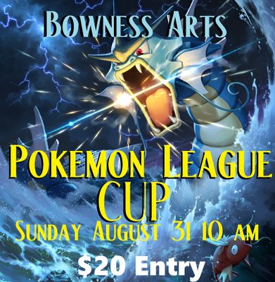 Pokemon League Cup Tournament Fee - Sunday August 31, 10 AM