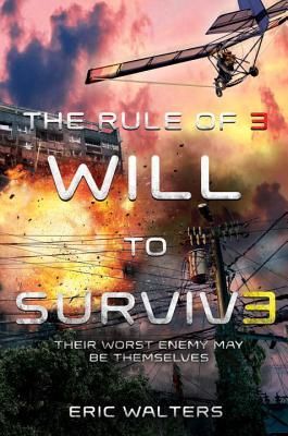 Walters, Eric (YS) The Rule of Three #3 Will to Survive (TP)