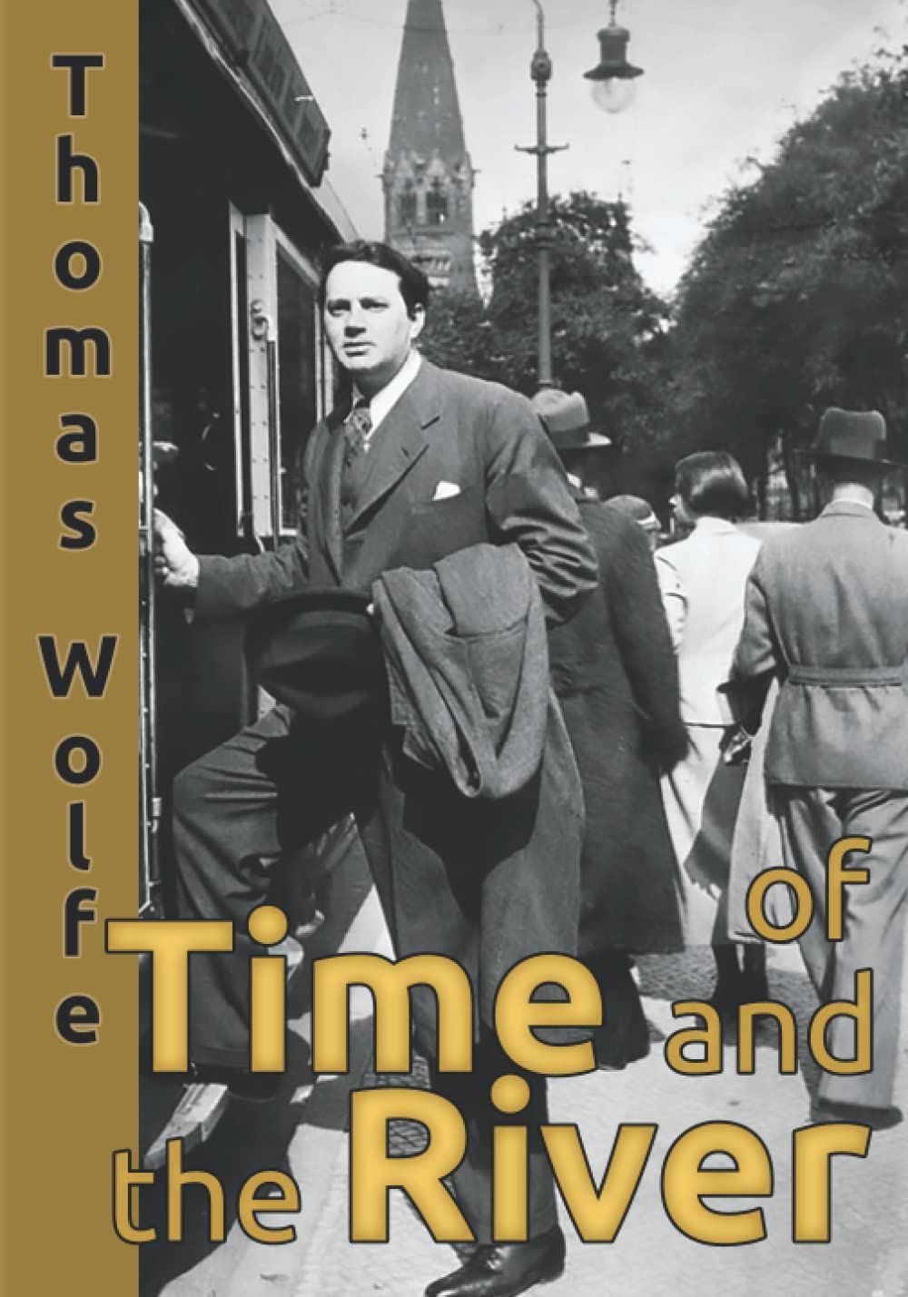 Wolfe, Thomas (CL) Of Time and the River (Softcover)