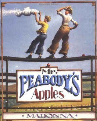 Madonna Five Books for Children #2 Mr. Peabody's Apples (2003, Callaway, HC)