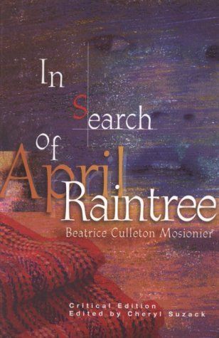 Mosionier, Beatrice Culleton (FI) In Search of April Raintree, Critical Edition (TP)
