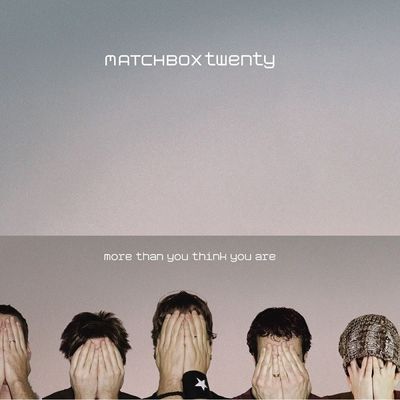Matchbox Twenty – More Than You Think You Are (CD, 2002) PLAY TESTED