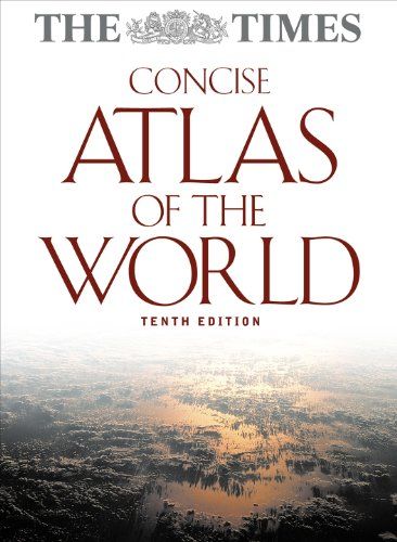 The Times (912) The Times Concise Atlas Of The World, Tenth Edition (2008, HC, Oversized)