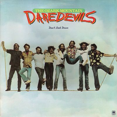 The Ozark Mountain Daredevils – Don't Look Down (VG, 1977, LP, A&amp;M Records – SP-4662)