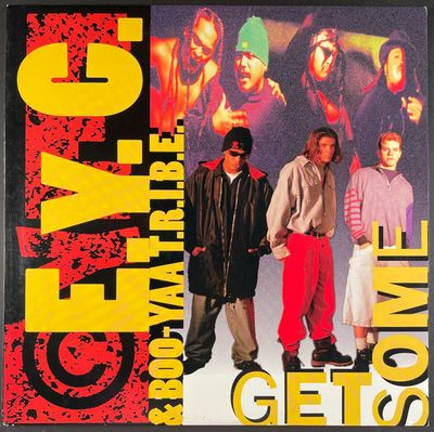 E.Y.C. &amp; Boo-Yaa T.R.I.B.E. – Get Some (VG+, 1993, 12" Single, 33 ⅓ RPM, Gasoline Alley Records – GAS12-54605)