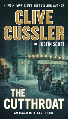 Cussler, Clive (AD) Isaac Bell #10 The Cutthroat (PB)
