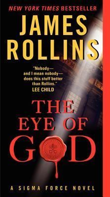 Rollins, James (TH) Sigma Force #9 The Eye of God (TP)