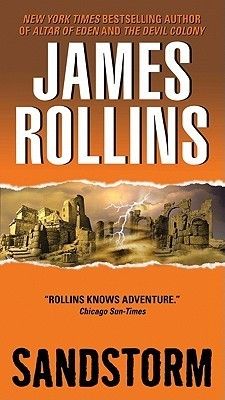 Rollins, James (TH) Sigma Force #1 Sandstorm (PB)