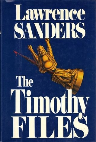 Sanders, Lawrence (MY) The Timothy Files (1987, 1st Printing, HC)