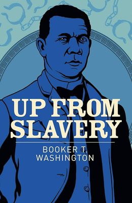 Washington, Booker T. (973) Up from Slavery (PB)
