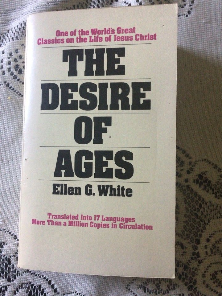White, Ellen G. (239) The Desire of Ages (1973, Pacific Press, PB)