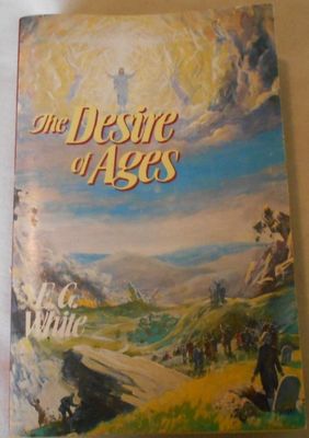 White, Ellen G. (239) The Desire of Ages (1988, Remnant, PB)