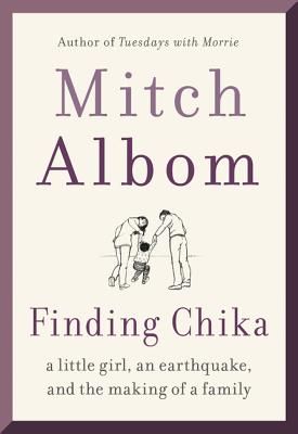 Albom, Mitch (158.SP) Finding Chika (HC)