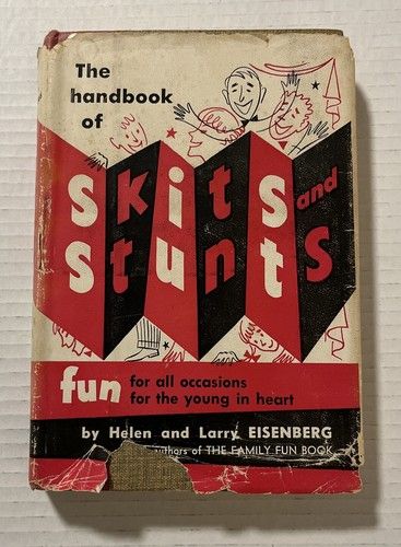 Eisenberg, Helen &amp; Larry (822) The Handbook of Skits and Stunts (1962, HC, No DJ)