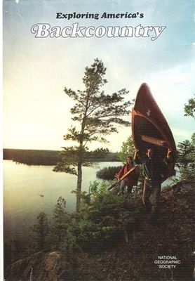 National Geographic Society (799.2) Exploring America's Backcountry (HC)