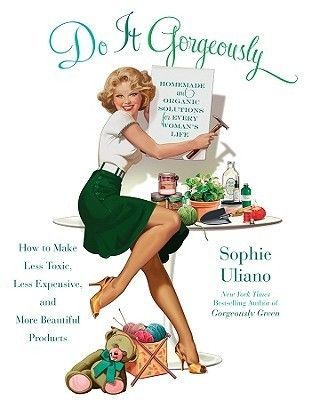 Uliano, Sophie (694) Do It Gorgeously (Softcover)