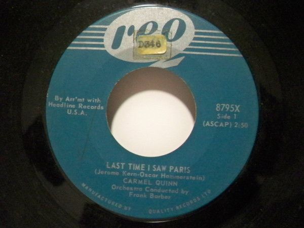 Carmel Quinn – Last Time I Saw Paris / I Enjoy Being A Girl (VG, 1964, 45 RPM Single, Reo – 8795X)