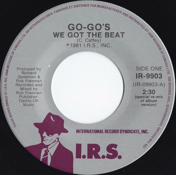 Go-Go's – We Got The Beat (VG, 1981, 45 RPM Single, I.R.S. Records – IR-9903)