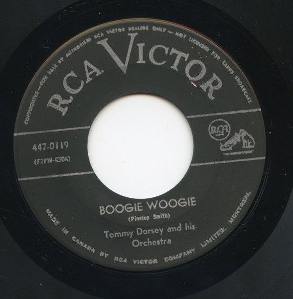 Tommy Dorsey And His Orchestra – Boogie Woogie / Opus No. 1 (VG, 1955, 45 RPM, RCA Victor – 447-0119)