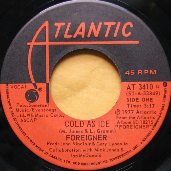Foreigner – Cold As Ice / I Need You (VG, 1977, 45 RPM Single, 45 RPM, Atlantic – AT 3410)