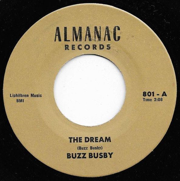 Buzz Busby – The Dream / It's Looking Like Rain (VG, 1965, 45 RPM, Almanac Records – 801)