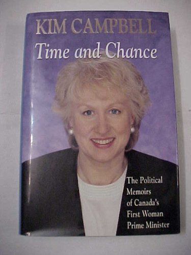 Campbell, Kim (920 CAM) Time and Chance (1996, HC)