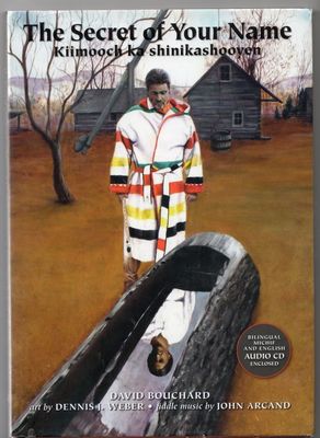 Bouchard, David (SIGNED) The Secret of Your Name: Proud To Be Métis (with Audio CD, HC) EB25
