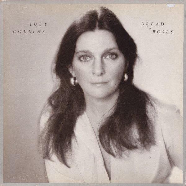 Judy Collins – Bread &amp; Roses (VG+, 1976, LP, Elektra – 7E-1076)