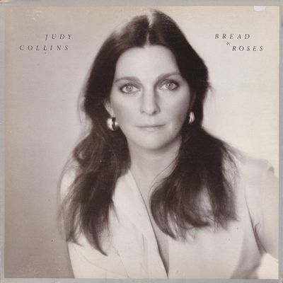 Judy Collins – Bread &amp; Roses (VG+, 1976, LP, Elektra – 7E-1076)