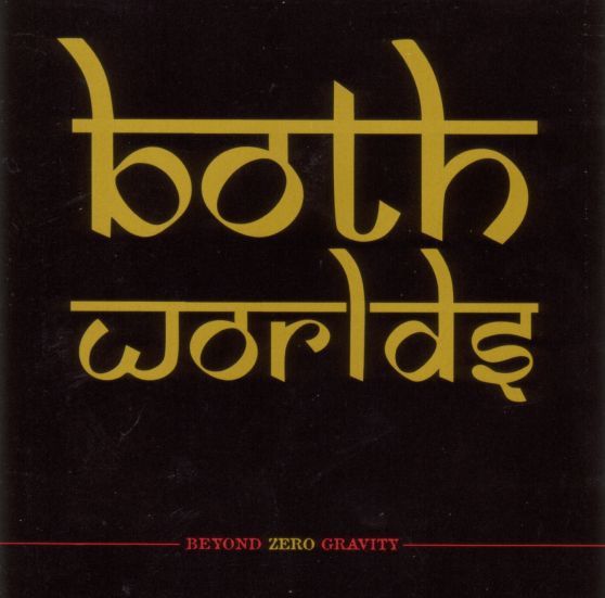 Both Worlds – Beyond Zero Gravity (VG, 1996, 10" EP, 33 ⅓ RPM, Another Planet Records – AP-6016-1)