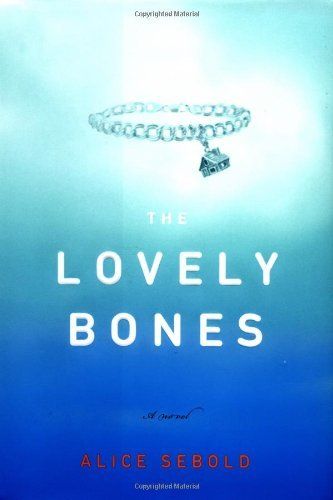 Sebold, Alice (FI) The Lovely Bones (HC)