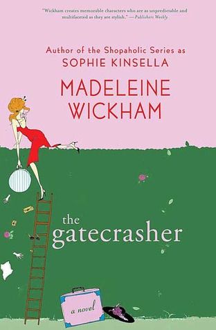 Wickham, Madeleine (FI) The Gatecrasher (HC, Ex-Library)