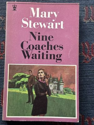 Stewart, Mary (FI) Nine Coaches Waiting (1971, Hodder, PB)
